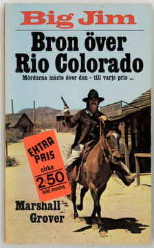 BIG JIM 12 - BRON ÖVER RIO COLORADO