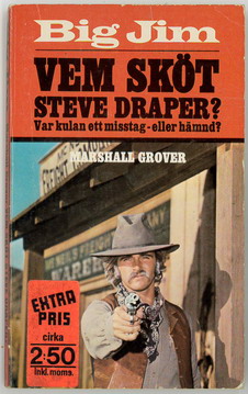 BIG JIM 9 - VEM SKÖT STEVE DRAPER?