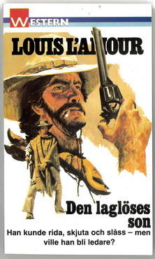 LOUIS L'AMOUR 8 - DEN LAGLÖSES SON
