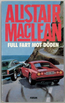 ALISTAIR MACLEAN - FULL FART MOT DÖDEN
