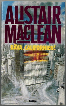 ALISTAIR MACLEAN - BÄVA,CALIFORNIEN!