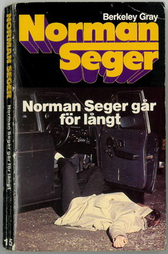 NORMAN SEGER 15 - GÅR FÖR LÅNGT