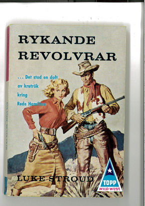 TOPP WILD WEST - RYKANDE REVOLVRAR