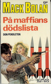 MACK BOLAN 13: PÅ MAFFIANS DÖDSLISTA (POCKET)