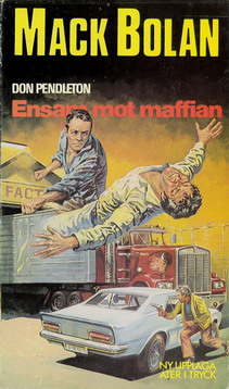 MACK BOLAN 17: ENSAM MOT MAFFIAN )POCKET)