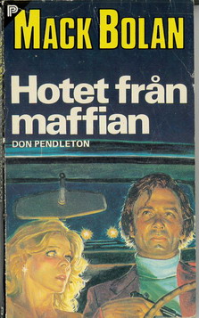 MACK BOLAN 23: HOTET FRÅN MAFFIAN (POCKET)