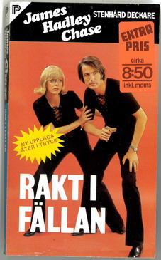 JAMES HADLEY CHASE:39 - RAKT I FÄLLAN