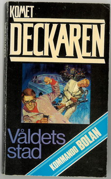 KOMET DECKAREN:314 - VÅLDETS STAD
