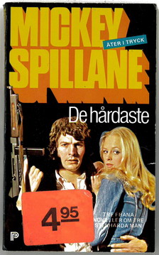 MICKEY SPILLANE - DE HÅRDASTE