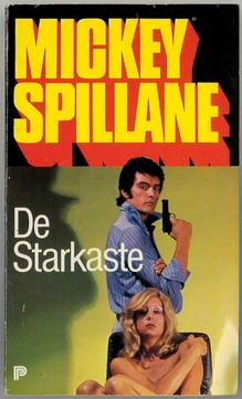 MICKEY SPILLANE - DE STARKASTE