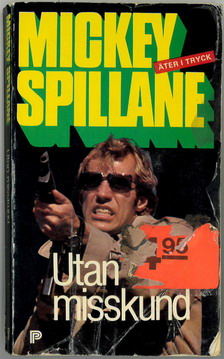 MIKEY SPILLANE - UTAN MISSKUND