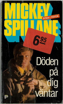 MIKEY SPILLANE - DÖDEN PÅ DIG VÄNTAR
