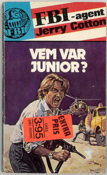 JERRY COTTON:11 - VEM VAR JUNIOR?