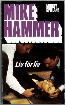 MIKE HAMMER: 2 - LIV FÖR LIV