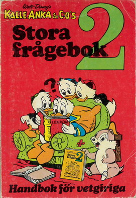 KALLE ANKA & CO'S STORA FRÅGEBOK 2