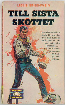 MUSTANG:32 - TILL SISTA SKOTTET