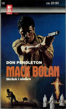 ACTION MED: MACK BOLAN 10 - SKRÄCK I SÖDERN (POCKET)