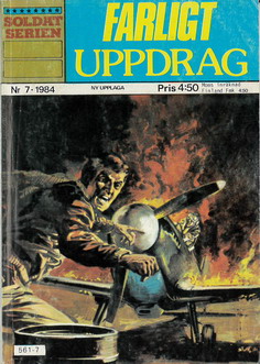 SOLDATSERIEN 1984: 7 - FARLIGT UPPDRAG
