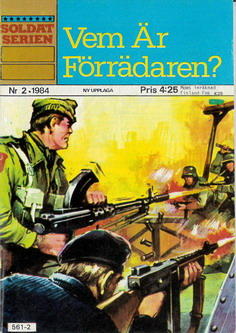 SOLDATSERIEN 1984: 2 - VEM ÄR FÖRRÄDAREN