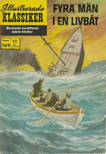 ILLUSTRERADE KLASSIKER NR: 169  FYRA MÄN I EN LIVBÅT