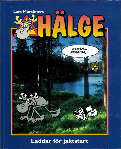 HÄLGE - LADDAR FÖR JAKTSTART