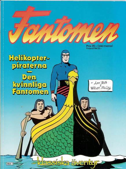 FANTOMEN - HELIKOPTERPIRATERNA / DEN KVINNLIGA FANTOMEN