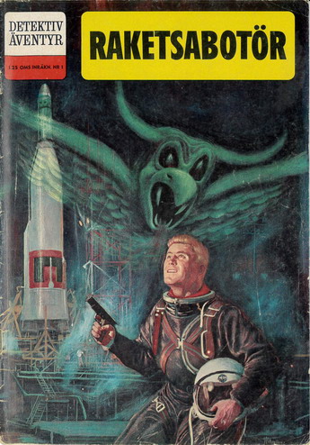 DETEKTIV-ÄVENTYR 1962:1  Raketsabotör
