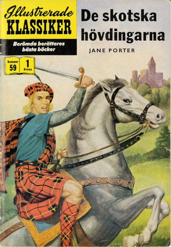 ILLUSTRERADE KLASSIKER NR: 059 - DE SKOTSKA HÖVDINGARNA (1kr)