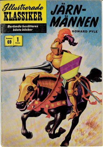 ILLUSTRERADE KLASSIKER NR: 069 JÄRNMÄNNEN (1KR) vg +