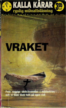 KALLA KÅRAR 18 - VRAKET