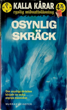 KALLA KÅRAR 27 - OSYNLIG SKRÄCK