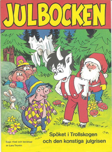 JULBOCKEN - SPÖKET I TROLLSKOGEN OCH DEN KONSTIGA JULGRISEN