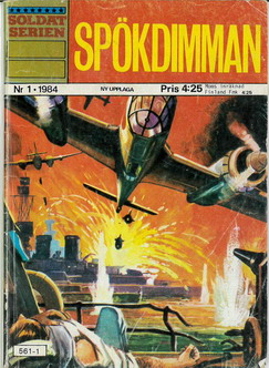 SOLDATSERIEN 1984: 1 - SPÖKDIMMAN