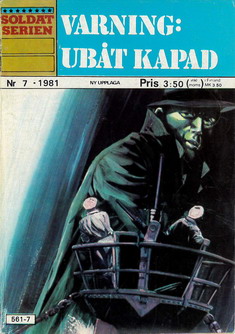 SOLDATSERIEN 1981: 7 - VARNING: UBÅT KAPAD