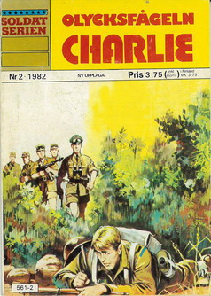 SOLDATSERIEN 1982: 2 - OLYCKSFÅGELN CHARLIE