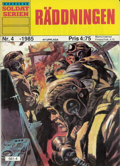 SOLDATSERIEN 1985: 4 - RÄDDNINGEN