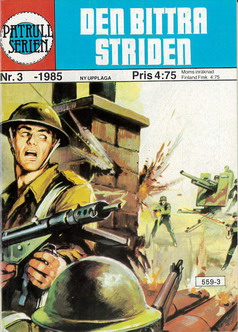 PATRULLSERIEN 1985: 3 - DEN BITTRA STRIDEN