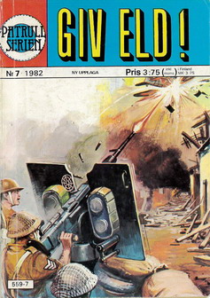 PATRULLSERIEN 1982: 7 - GIV ELD!