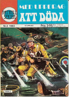 PATRULLSERIEN 1983: 2 - MED UPPDRAG ATT DÖDA