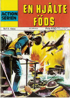ACTIONSERIEN 1984:11 - EN HJÄLTE FÖDS