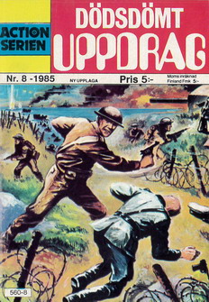 ACTIONSERIEN 1985: 8 - DÖDSDÖMT UPPDRAG