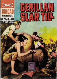 BRIGADSERIEN NR. 02 - GERILLAN SLÅR TILL