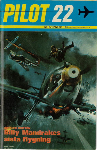 PILOT 22 NR 3 - BILLY MANDRAKES SISTA FLYGNING