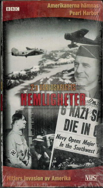 ANDRA VÄRLDSKRIGETS HEMLIGHETER: HITLERS INVASION AV AMERIKA (VH