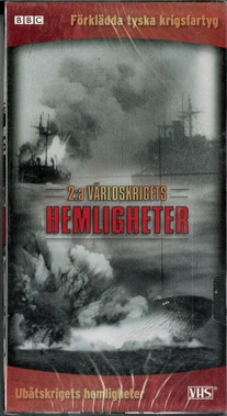 ANDRA VÄRLDSKRIGETS HEMLIGHETER: UBÅTSKRIGETS HEMLIGHETER (VHS)