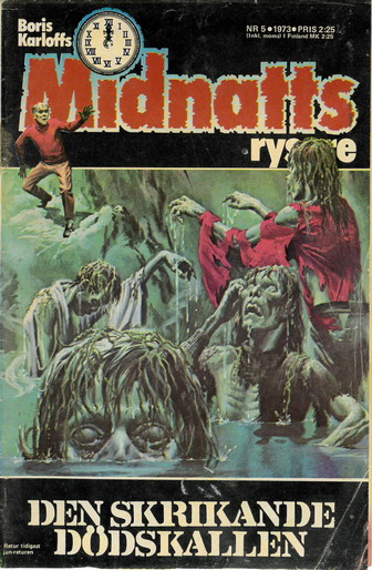 MIDNATTS RYSARE 1973: 5 - DEN SKRIKANDE DÖDSKALLEN