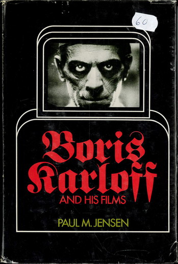 BORIS KARLOFF AND HIS FILMS