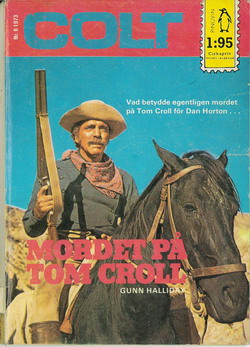 COLT 1973: 6 - MORDET PÅ TOM CROLL (POCKET) (SLITET)