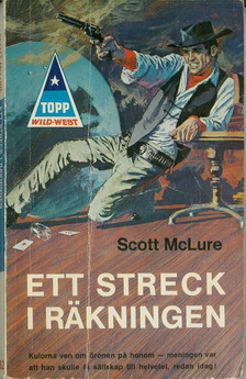 TOPP WILD WEST 82 - ETT STRECK I RÄKNINGEN (POCKET)
