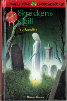 2997 SKRÄCKENS SIGILL - TROLLBUNDEN